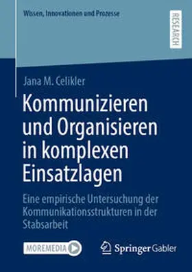 Celikler |  Kommunizieren und Organisieren in komplexen Einsatzlagen | Buch |  Sack Fachmedien