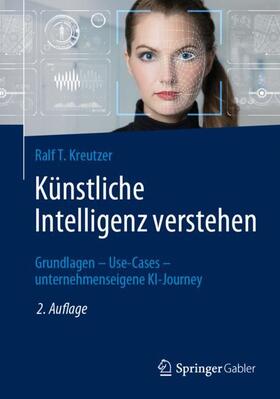 Kreutzer |  Künstliche Intelligenz verstehen | Buch |  Sack Fachmedien