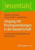 Linnemann / Bremer / Bahner |  Umgang mit Krisenauswirkungen in der Bauwirtschaft | Buch |  Sack Fachmedien
