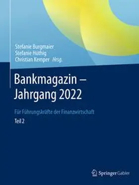 Burgmaier / Hüthig / Kemper |  Bankmagazin - Jahrgang 2022 -- Teil 2 | Buch |  Sack Fachmedien