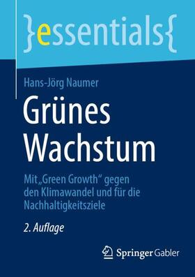 Naumer | Grünes Wachstum | Buch | 978-3-658-42628-6 | sack.de