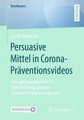 Reinbold |  Persuasive Mittel in Corona-Präventionsvideos | Buch |  Sack Fachmedien