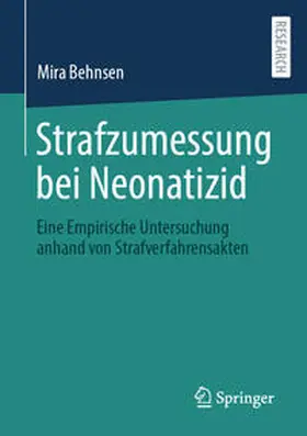 Behnsen | Strafzumessung bei Neonatizid | Buch | 978-3-658-42636-1 | www.sack.de