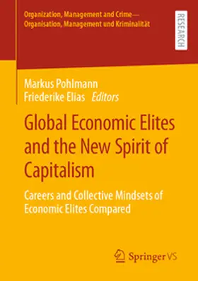Pohlmann / Elias |  Global Economic Elites and the New Spirit of Capitalism | eBook | Sack Fachmedien
