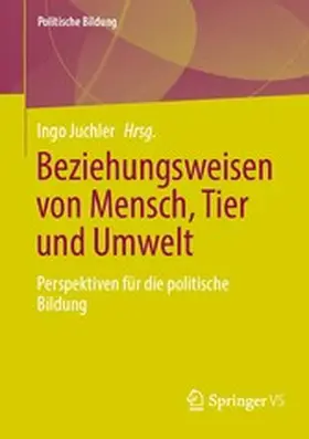 Juchler |  Beziehungsweisen von Mensch, Tier und Umwelt | eBook | Sack Fachmedien