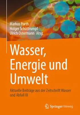 Porth / Schüttrumpf / Ostermann |  Wasser, Energie und Umwelt | eBook | Sack Fachmedien