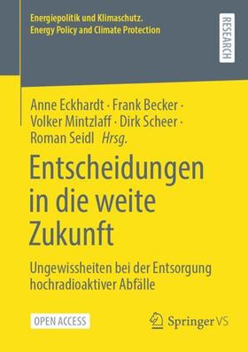 Eckhardt / Becker / Seidl |  Entscheidungen in die weite Zukunft | Buch |  Sack Fachmedien