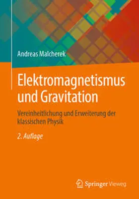 Malcherek | Elektromagnetismus und Gravitation | E-Book | www.sack.de