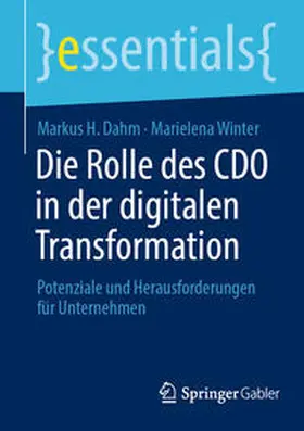Dahm / Winter |  Die Rolle des CDO in der digitalen Transformation | Buch |  Sack Fachmedien
