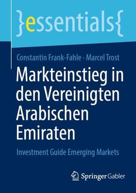Trost / Frank-Fahle |  Markteinstieg in den Vereinigten Arabischen Emiraten | Buch |  Sack Fachmedien