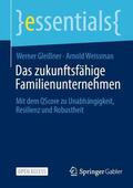 Weissman / Gleißner |  Das zukunftsfähige Familienunternehmen | Buch |  Sack Fachmedien