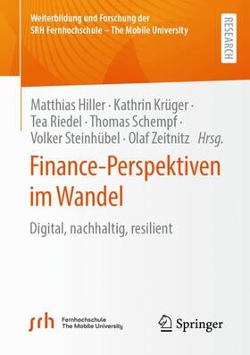 Hiller / Krüger / Zeitnitz | Finance-Perspektiven im Wandel | Buch | 978-3-658-42839-6 | sack.de