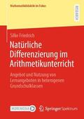 Friedrich |  Natürliche Differenzierung im Arithmetikunterricht | Buch |  Sack Fachmedien