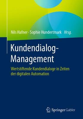 Hundertmark / Hafner | Kundendialog-Management | Buch | 978-3-658-42850-1 | sack.de