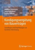 Linnemann / Bahner / Kaltenborn |  Kündigungsvergütung von Bauverträgen | Buch |  Sack Fachmedien