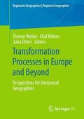 Weber / Kühne / Dittel |  Transformation Processes in Europe and Beyond | Buch |  Sack Fachmedien