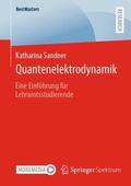 Sandner |  Quantenelektrodynamik | Buch |  Sack Fachmedien
