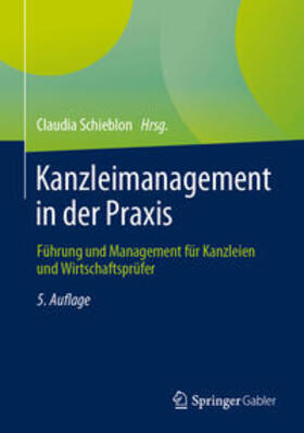 Schieblon | Kanzleimanagement in der Praxis | Buch | 978-3-658-42927-0 | sack.de