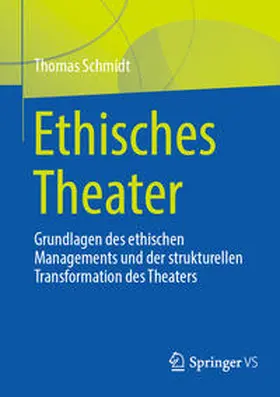 Schmidt | Ethisches Theater | E-Book | sack.de