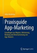 Wohllebe |  Praxisguide App-Marketing | Buch |  Sack Fachmedien