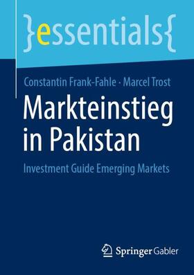 Trost / Frank-Fahle |  Markteinstieg in Pakistan | Buch |  Sack Fachmedien