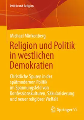 Minkenberg | Religion und Politik in westlichen Demokratien | Buch | 978-3-658-43018-4 | sack.de