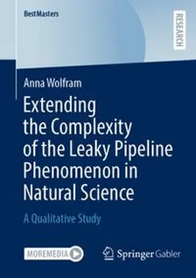 Wolfram | Extending the Complexity of the Leaky Pipeline Phenomenon in Natural Science | E-Book | www.sack.de