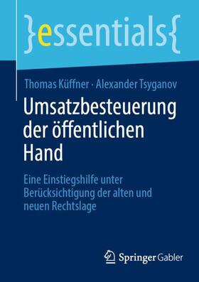 Tsyganov / Küffner |  Umsatzbesteuerung der öffentlichen Hand | Buch |  Sack Fachmedien