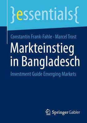 Trost / Frank-Fahle |  Markteinstieg in Bangladesch | Buch |  Sack Fachmedien