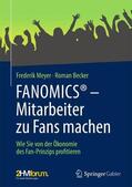 Meyer / Becker |  FANOMICS® - Mitarbeiter zu Fans machen | Buch |  Sack Fachmedien