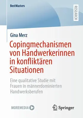Merz |  Copingmechanismen von Handwerkerinnen in konfliktären Situationen | Buch |  Sack Fachmedien