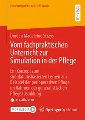 Strzys |  Vom fachpraktischen Unterricht zur Simulation in der Pflege | Buch |  Sack Fachmedien