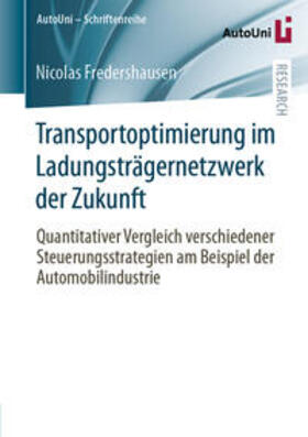 Fredershausen |  Transportoptimierung im Ladungsträgernetzwerk der Zukunft | eBook | Sack Fachmedien