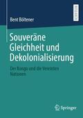 Böltener |  Souveräne Gleichheit und Dekolonialisierung | Buch |  Sack Fachmedien