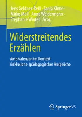 Geldner-Belli / Kinne / Winter |  Widerstreitendes Erzählen | Buch |  Sack Fachmedien
