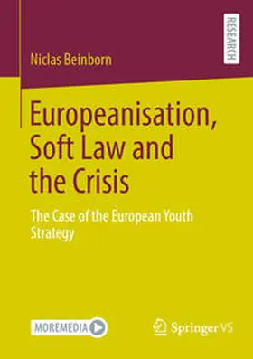 Beinborn |  Europeanisation, Soft Law and the Crisis | eBook | Sack Fachmedien