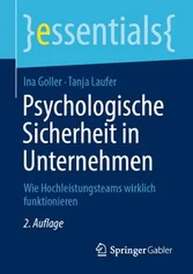 Goller / Laufer |  Psychologische Sicherheit in Unternehmen | eBook | Sack Fachmedien
