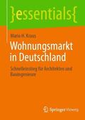 Kraus |  Wohnungsmarkt in Deutschland | Buch |  Sack Fachmedien