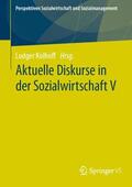 Kolhoff |  Aktuelle Diskurse in der Sozialwirtschaft V | Buch |  Sack Fachmedien