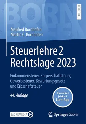 Bornhofen |  Steuerlehre 2 Rechtslage 2023 | Buch |  Sack Fachmedien