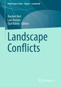 Berr / Koegst / Kühne |  Landscape Conflicts | Buch |  Sack Fachmedien