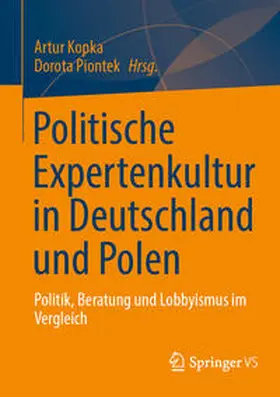 Piontek / Kopka | Politische Expertenkultur in Deutschland und Polen | Buch | 978-3-658-43364-2 | www.sack.de
