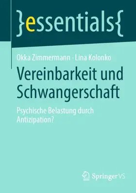 Kolonko / Zimmermann |  Vereinbarkeit und Schwangerschaft | Buch |  Sack Fachmedien