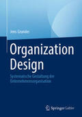 Grundei |  Organization Design | eBook | Sack Fachmedien