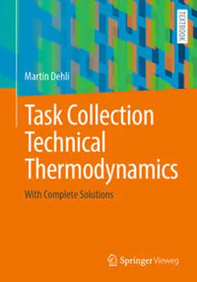 Dehli |  Task Collection Technical Thermodynamics | Buch |  Sack Fachmedien