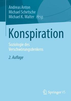 Anton / Walter / Schetsche | Konspiration | Buch | 978-3-658-43428-1 | sack.de