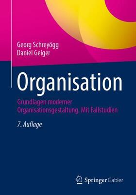 Geiger / Schreyögg | Organisation | Buch | 978-3-658-43438-0 | sack.de