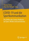 Horky / Nieland |  COVID-19 und die Sportkommunikation | Buch |  Sack Fachmedien
