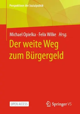 Wilke / Opielka |  Der weite Weg zum Bürgergeld | Buch |  Sack Fachmedien