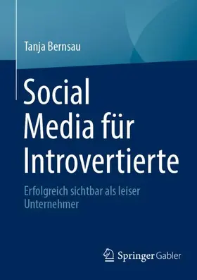 Bernsau |  Social Media für Introvertierte | Buch |  Sack Fachmedien
